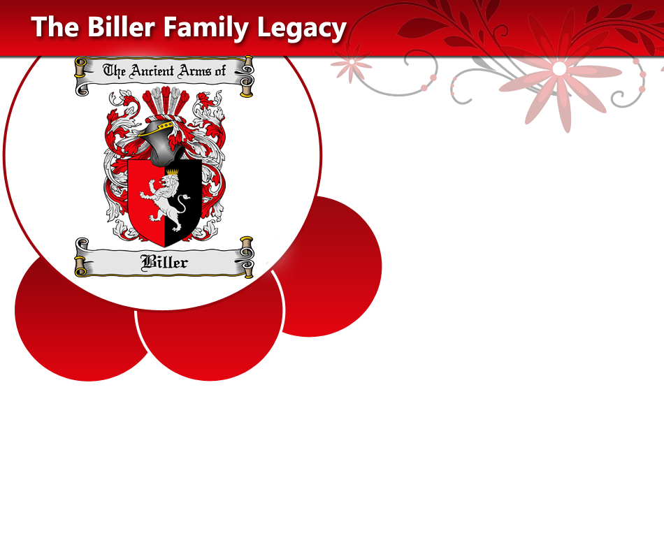 The Biller Family Legacy